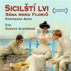 Product detail of Sicilští lvi. Sága rodu Floriů I, CD - Stefania Auci