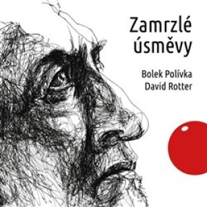 Product detail of Zamrzlé úsměvy - Bolek Polívka, David Rotter