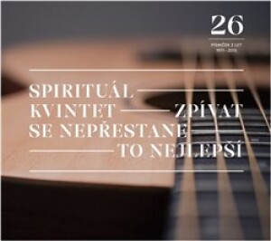 Product detail of Zpívat se nepřestane / To nejlepší - Spirituál kvintet