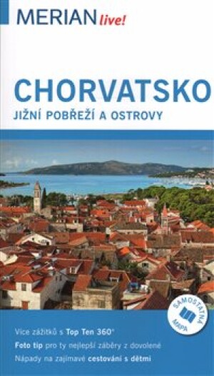 Product detail of Chorvatsko jižní pobřeží a ostrovy - Merian Live! - Harald Klöcker