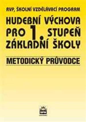 Product detail of Hudební výchova pro 1.stupeň základní školy - Metodický průvodce - Marie Lišková