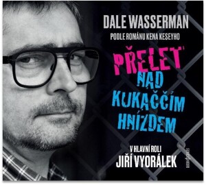 Product detail of Přelet nad kukaččím hnízdem - CDmp3 (Čte Jiří Vyorálek) - Dale Wasserman