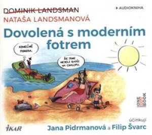 Product detail of Dovolená s moderním fotrem - Dominik Landsman