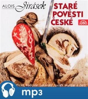 Product detail of Staré pověsti české, mp3 - Alois Jirásek