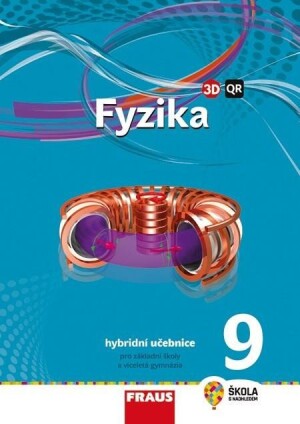 Product detail of Fyzika 9 pro ZŠ a VG - Hybridní Učebnice / nová generace - Miroslav Randa