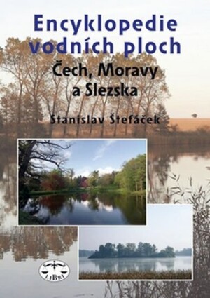 Product detail of Encyklopedie vodních ploch Čech, Moravy a Slezska - Stanislav Štefáček