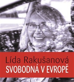 Product detail of Svobodná v Evropě - CDmp3 - Lída Rakušanová