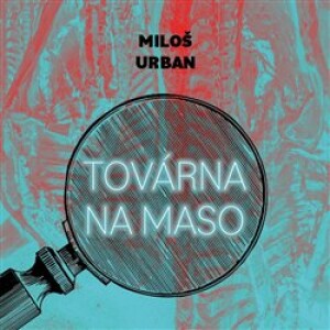 Product detail of Továrna na maso - Miloš Urban
