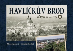 Product detail of Havlíčkův Brod včera a dnes II. - Jaroslav Loskot