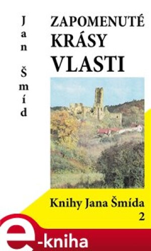 Product detail of Zapomenuté krásy vlasti - Jan Šmíd