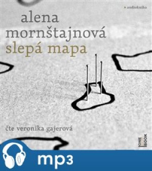 Product detail of Slepá mapa, mp3 - Alena Mornštajnová