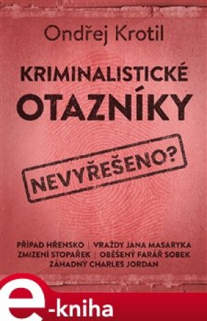 Product detail of Kriminalistické otazníky - Ondřej Krotil