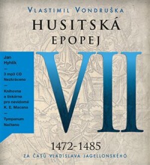 Product detail of Husitská epopej VII. - Za časů Vladislava Jagelonského - Vlastimil Vondruška