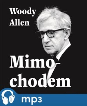 Product detail of Mimochodem, mp3 - Woody Allen