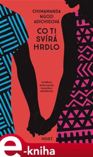 Product detail of Co ti svírá hrdlo - Chimamanda Ngozi Adichieová