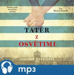 Product detail of Tatér z Osvětimi, mp3 - Heather Morrisová