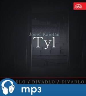 Product detail of Divadlo, divadlo, divadlo - Tyl - Josef Kajetán Tyl
