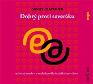 Product detail of Dobrý proti severáku - Daniel Glattauer