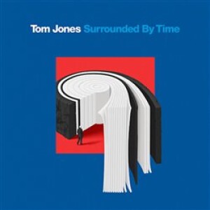 Product detail of Surrounded By Time - Tom Jones