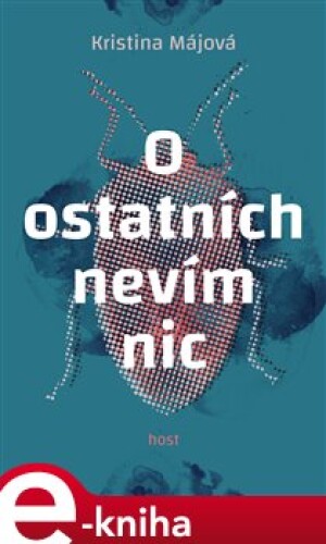Product detail of O ostatních nevím nic - Kristýna Májová