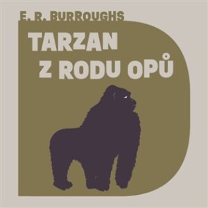 Product detail of Tarzan z rodu Opů - CDmp3 (Čte Jiří Hromada) - Edgar Rice Burroughs