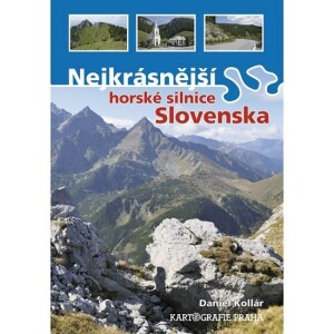 Product detail of Nejkrásnější horské silnice Slovenska - Daniel Kollár