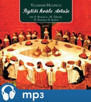 Product detail of Rytíři krále Artuše, mp3 - Vladimír Hulpach