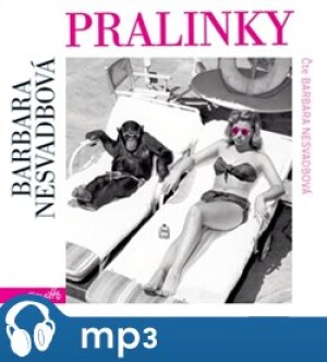 Product detail of Pralinky, mp3 - Barbara Nesvadbová