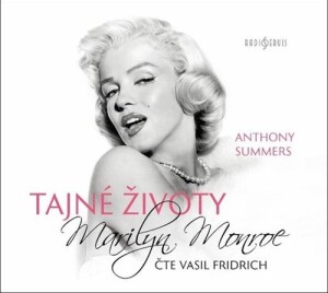 Product detail of Tajné životy Marilyn Monroe - CDmp3 (Čte Vasil Fridrich) - Anthony Summers