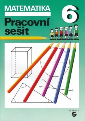 Product detail of Matematika pro 6. ročník (pracovní sešit) - Hana Slapničková