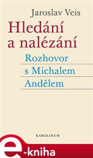 Product detail of Hledání a nalézání - Jaroslav Veis