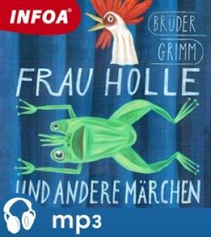 Product detail of Frau Holle und andere Marchen, mp3 - Jacob Grimm, Wilhelm Grimm