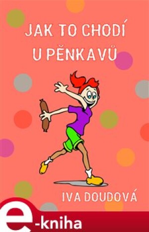 Product detail of Jak to chodí u Pěnkavů - Iva Doudová