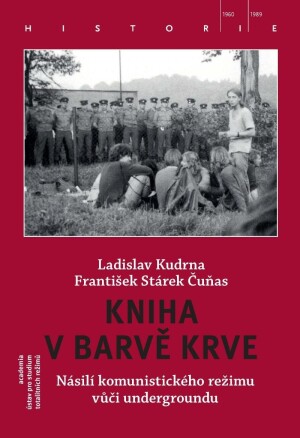 Product detail of Kniha v barvě krve - Násilí komunistického režimu vůči undergroundu - Ladislav Kudrna