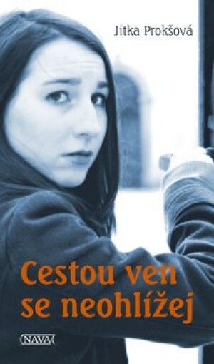 Product detail of Cestou ven se neohlížej - Jitka Prokšová