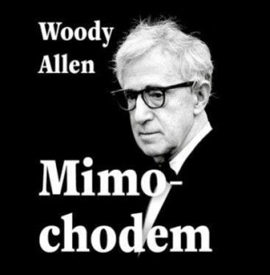 Product detail of Mimochodem - CDmp3 (Čte Tomáš Černý) - Woody Allen