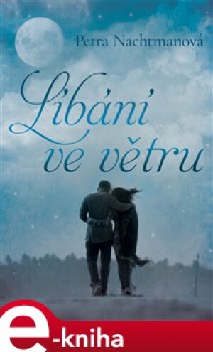 Product detail of Líbání ve větru - Petra Nachtmanová