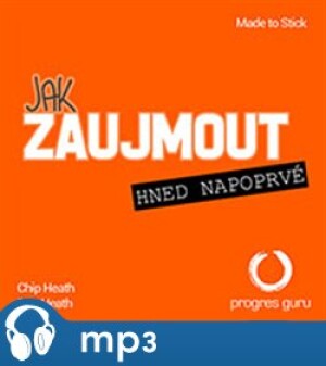 Product detail of Jak zaujmout hned napoprvé, mp3 - Dan Heath