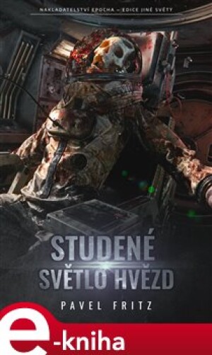 Product detail of Studené světlo hvězd - Pavel Fritz