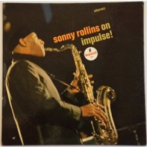 Product detail of Sonny Rollins : On Impulse! - Sonny Rollins
