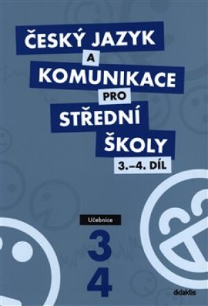 Product detail of Český jazyk a komunikace pro střední školy 3.-4.díl. Učebnice - Petra Adámková