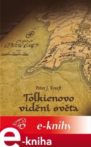 Product detail of Tolkienovo vidění světa - Peter Kreeft