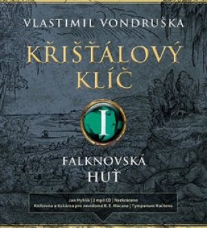 Product detail of Křišťálový klíč I. - Falknovská huť (1695 - 1713) - Vlastimil Vondruška