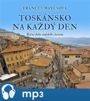 Product detail of Toskánsko na každý den, mp3 - Frances Mayesová