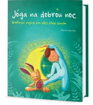 Product detail of Jóga na dobrou noc - Uvolňující pozice pro děti před spaním - Lorena V. Pajalunga
