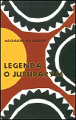Product detail of Legenda o Juruparym - Maximiano José Roberto