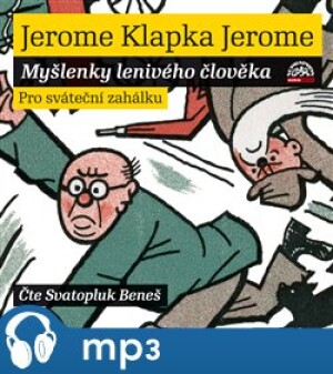 Product detail of Myšlenky lenivého člověka, mp3 - Jerome Klapka Jerome