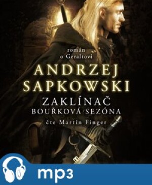 Product detail of Zaklínač - Bouřková sezóna, mp3 - Andrzej Sapkowski
