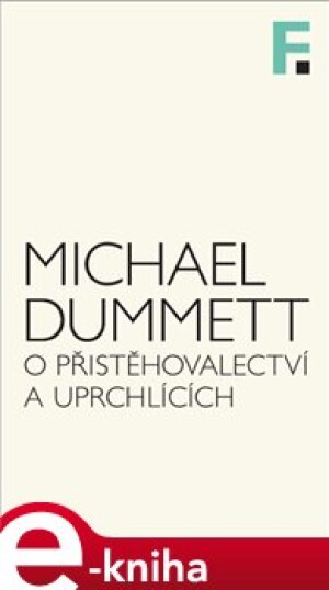 Product detail of O přistěhovalectví a uprchlících - Michael Dummett
