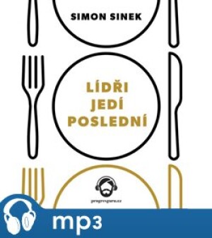 Product detail of Lídři jedí poslední, mp3 - Simon Sinek